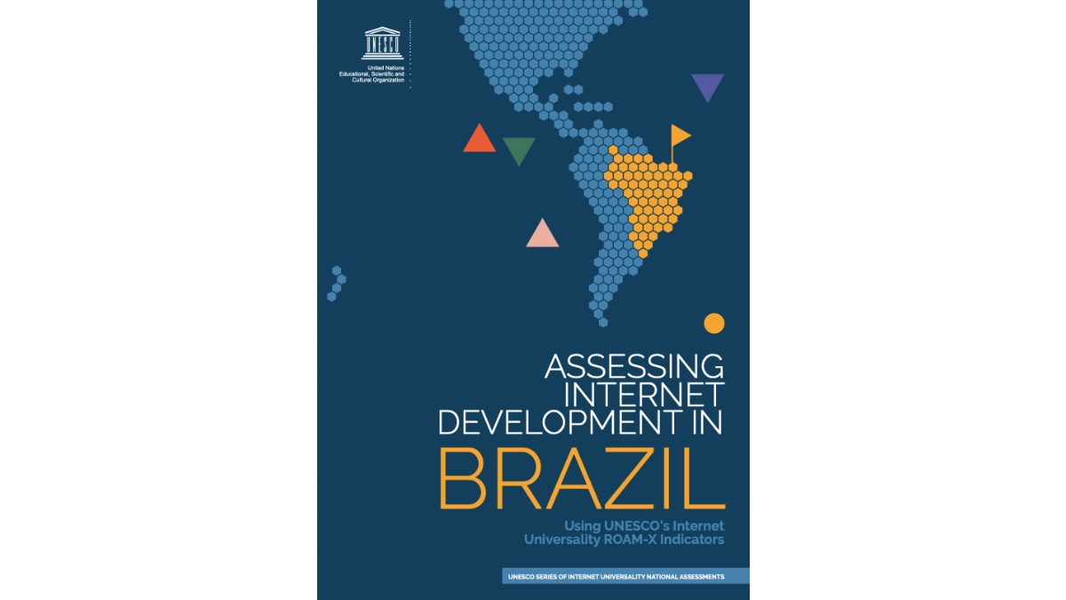 UNESCO Internet Universality Indicators in action: Q&A with the author of ‘Assessing internet development in Brazil’