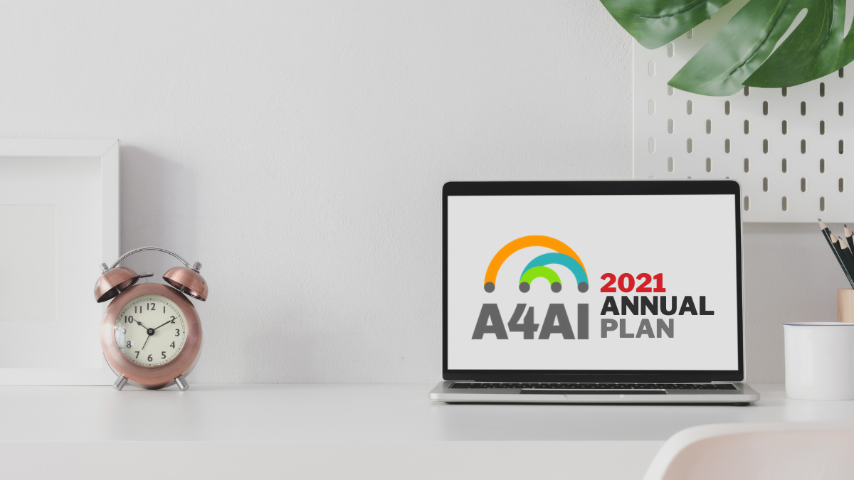 Pushing the Boundaries: A4AI’s 2021 Annual Plan